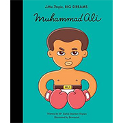Little People, Big Dreams: Muhammad Ali