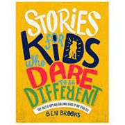 Stories for Kids Who Dare to be Different